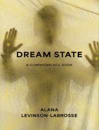 Dream State : A Commonplace Book