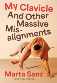 My Clavicle : And Other Massive Misalignments