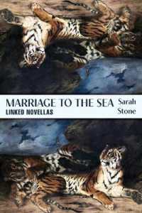 Marriage to the Sea : Linked Novellas