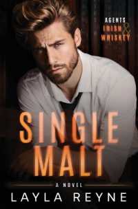 Single Malt: A Partners-to-Lovers Gay Romantic Suspense (Agents Irish and Whiskey") 〈1〉