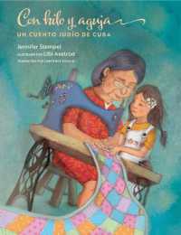 Con Hilo Y Aguja : Un Cuento Judío de Cuba