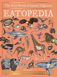 Eatopedia : The Wild World of Animal Digestion