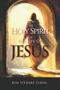 The Holy Spirit in the Life of Jesus : Volume 1