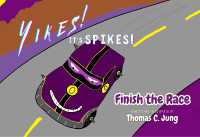 Finish the Race | Yikes! It's Spikes!