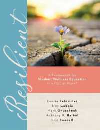 Resilient : A Framework for Student Wellness Education in a PLC at Work(r) (Encourage Student Wellness in the Classroom.) （PLC at Work）