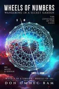 Wheels of Numbers : The Language of the Gods