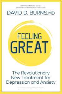 Feeling Great : The Revolutionary New Treatment for Depression and Anxiety