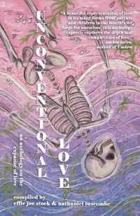 Unconventional Love : Anthology on the Expanse of Love