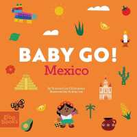 Baby Go! Mexico (Baby Go!) （Board Book）