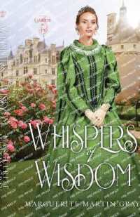 Whispers of Wisdom (Gardens in Time)