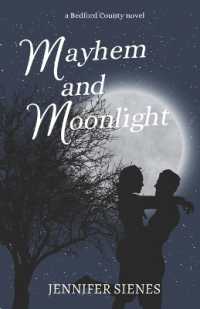 Mayhem and Moonlight (The Bedford County)