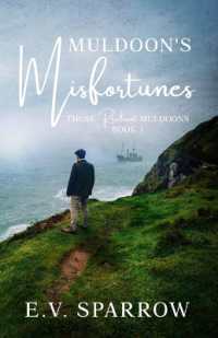 Muldoon's Misfortunes : Those Resilient Muldoon's (Those Resilient Muldoons)