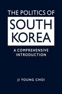 The Politics of South Korea : A Comprehensive Introduction
