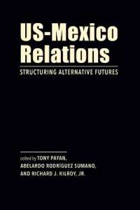 US-Mexico Relations : Structuring Alternative Futures