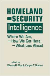 Homeland Security Intelligence : Where We Are, How We Got Here, What Lies Ahead