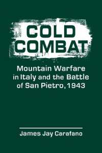 Cold Combat : Mountain Warfare in Italy and the Battle of San Pietro, 1943
