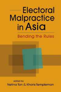Electoral Malpractice in Asia : Bending the Rules