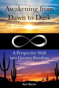 Awakening from Dawn to Dusk : A Perspective Shift into Greater Freedom