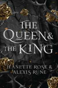 The Queen & The King: A Hades & Persephone Retelling (Love and Fate") 〈3〉