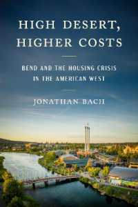 High Desert, Higher Costs : Bend and the Housing Crisis in the American West