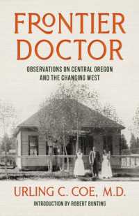 Frontier Doctor : Observations on Central Oregon and the Changing West (Northwest Reprints)