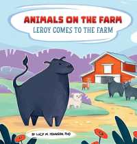 Animals on the Farm : Leroy Comes to the Farm (Animals on the Farm)