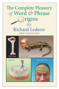 The Complete Pleasury of Word and Phrase Origins