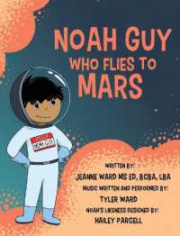 Noah Guy who Flies to Mars (Noah Guy Books") 〈6〉