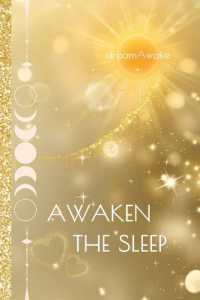 Awaken the Sleep (Awakenadream")