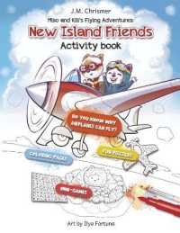 New Island Friends: Activity Coloring Book : Miso and Kili's Flying Adventures (Activity Coloring Books)