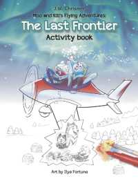 The Last Frontier Activity Book