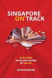 Singapore on Track : Exploring an Island Nation by Metro