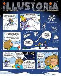 Illustoria: Comics : Issue #25: Stories, Comics, Diy, for Creative Kids and Their Grownups (Illustoria Magazine)
