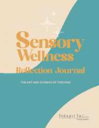 Sensory Reflection Journal : The Art and Science of Thriving