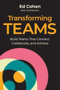 Transforming Teams : Build Teams That Connect, Collaborate, and Achieve