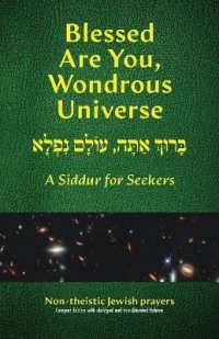 Blessed Are You, Wondrous Universe: A Siddur for Seekers