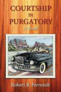 Courtship in Purgatory : A Franco-American Novel