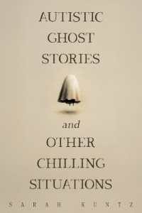 Autistic Ghost Stories and Other Chilling Situations