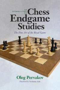 An Introduction to Chess Endgame Studies : The Fine Art of the Royal Game