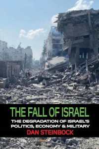 Obliterating Gaza : America's Military Diplomacy and the Decay of Israel's Political Economy