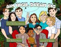 Aim High Dream Big: The Story of Earl Martin Phalen
