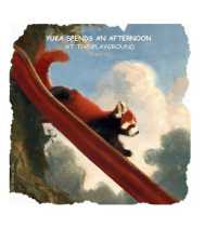 Yuka spends an afternoon at the playground (Part 1) (Yuka the Red Panda")