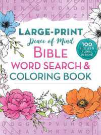 Peace of Mind Bible Word Search & Coloring Book : 100 Puzzles & Floral Designs (Peace of Mind Bible Word Search)