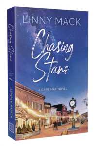 Chasing Stars : A Friends to Lovers, Later in Life, Small Town Romance (Cape May)