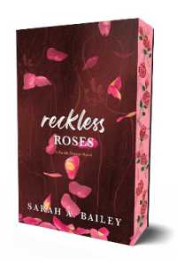 Reckless Roses (Pacific Shores)