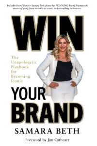 Win Your Brand : The Unapologetic Playbook for Becoming Iconic