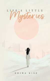 Life's Little Mysteries : Collection of short stories
