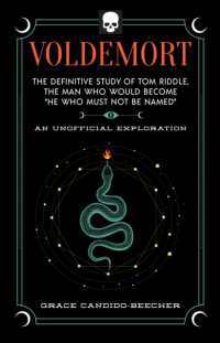 Voldemort : The Definitive Study of Tom Riddle--The Man Who Would Become 'He Who Must Not Be Named' (Unofficial Harry Potter Character)