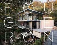 Fougeron Architecture : Framing Light