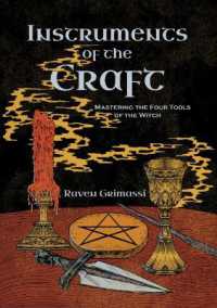 Instruments of the Craft : Mastering the Four Tools of the Witch